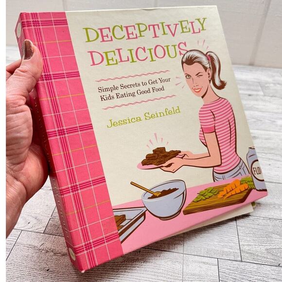 Deceptively Delicious Recipes‎ Sneaky Vegetable Way Cookbook HC Spiral 2007 - Picture 1 of 16